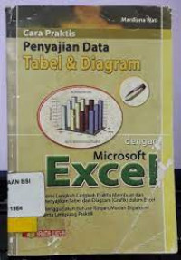 Cara Praktis Penyajian Data Tabel Dan Diagram Dengan Microsoft Excel