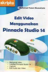 Edit Video Menggunakan Pinnacle Studio 14