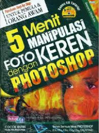 5 Menit Manipulasi Foto Keren Dengan Photoshop