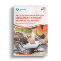 Image of Proses Pelayanan dan Manajemen Bengkel Kendaraan Ringan (Teknik Kendaraan Ringan) - Kurikulum Nasional - Fase F