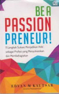 Be A Passion Preneur !