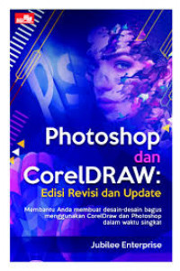 Photoshop Dan Coreldraw: Edisi Revisi Dan Update