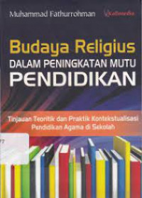 Budaya Religius Dalam Peningkatan Mutu Pendidikan