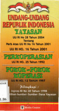 Undang - Undang Republik Indonesia Yayasan, Perkopersian, Pokok-Pokok Koperasi