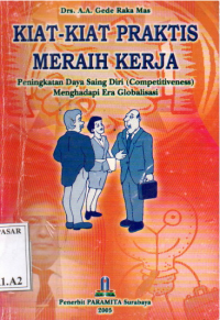 Kiat - Kiat Praktis Meraih Kerja