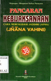 Pancaran Kebijaksanaan Cara Merealisasi Jati Diri