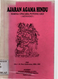 Ajaran Agama Hindu, Makna Upacara Potong Gigi (Mapandes)