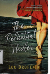 The Reluctant Healer