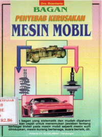 Penyebab Kerusakan Mesin Mobil