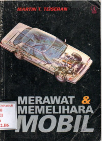 Merawat dan Memelihara Mobil