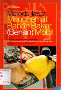 Metode Tepat Menghemat bahan Bakar (Bensin) Mobil