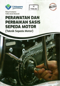 Perawatan dan Perbaikan Sasis Sepeda Motor (Teknik Sepeda Motor) Kurikulum Merdeka - Kelas XI