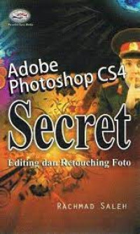 Adobe photoshop CS 4 secret editing & retouching foto