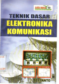 Teknik Dasar Elektronika Komunikasi
