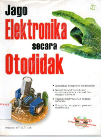 Jago Elektronika secara Otodidak