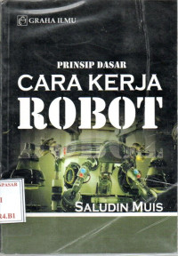 Prinsip Cara Kerja Robot