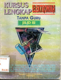 Kuruys Lengkap Elektronika Tanpa Guru Jilid III