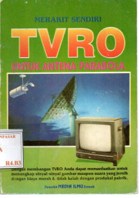 Merakit Sendiri TVRO untuk antena parabola