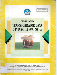 Image of Pembuatan Transformator Daya 3 Phasa 1,5 KVA,50 hZ