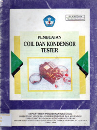 Pembuatan Coil dan Kondensor Tester