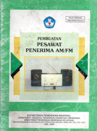 Image of Pembuatan Pesawat Penerima AM/FM