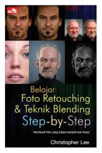 Belajar Foto Retouching & Teknik Blending Step-By-Step