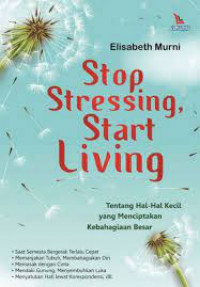 Stop Stressing, Star Living