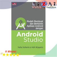 Mudah membuat dan berbisnis aplikasi android dengan android studio