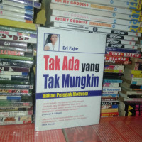 Tak Ada Yang Tak Mungkin