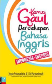 Kamus Gaul Percakapan Bahasa Inggris