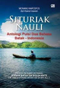 Situriak Nauli Antologi Puisi Dua Bahasa Batak-Indonesia