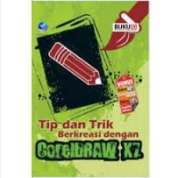 Tip dan trik berkreasi dengan coreldraw X7