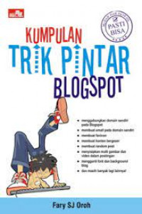 Kumpulan Trik Pintar Blogspot - Pasti Bisa