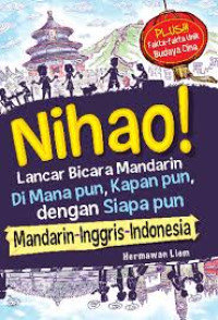 Nihao! Lancar Bicara Mandarindi Mana Pun, Kapan Pun, Dengan Siapa Pun