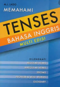 Memahami TENSES Bahasa Inggris