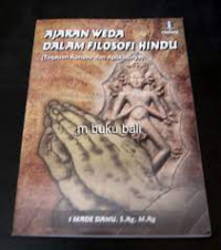 Ajaran Weda Dalam Filosofi Hindu