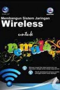 Membangun Sistem Jaringan Wireless