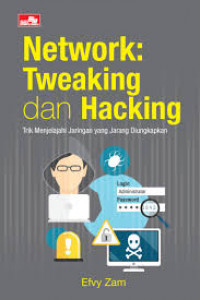 Network: tweaking dan hacking