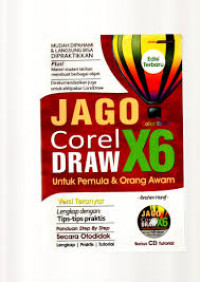 Jago Corel DRAW X6 Untuk Pemula & Orang Awam